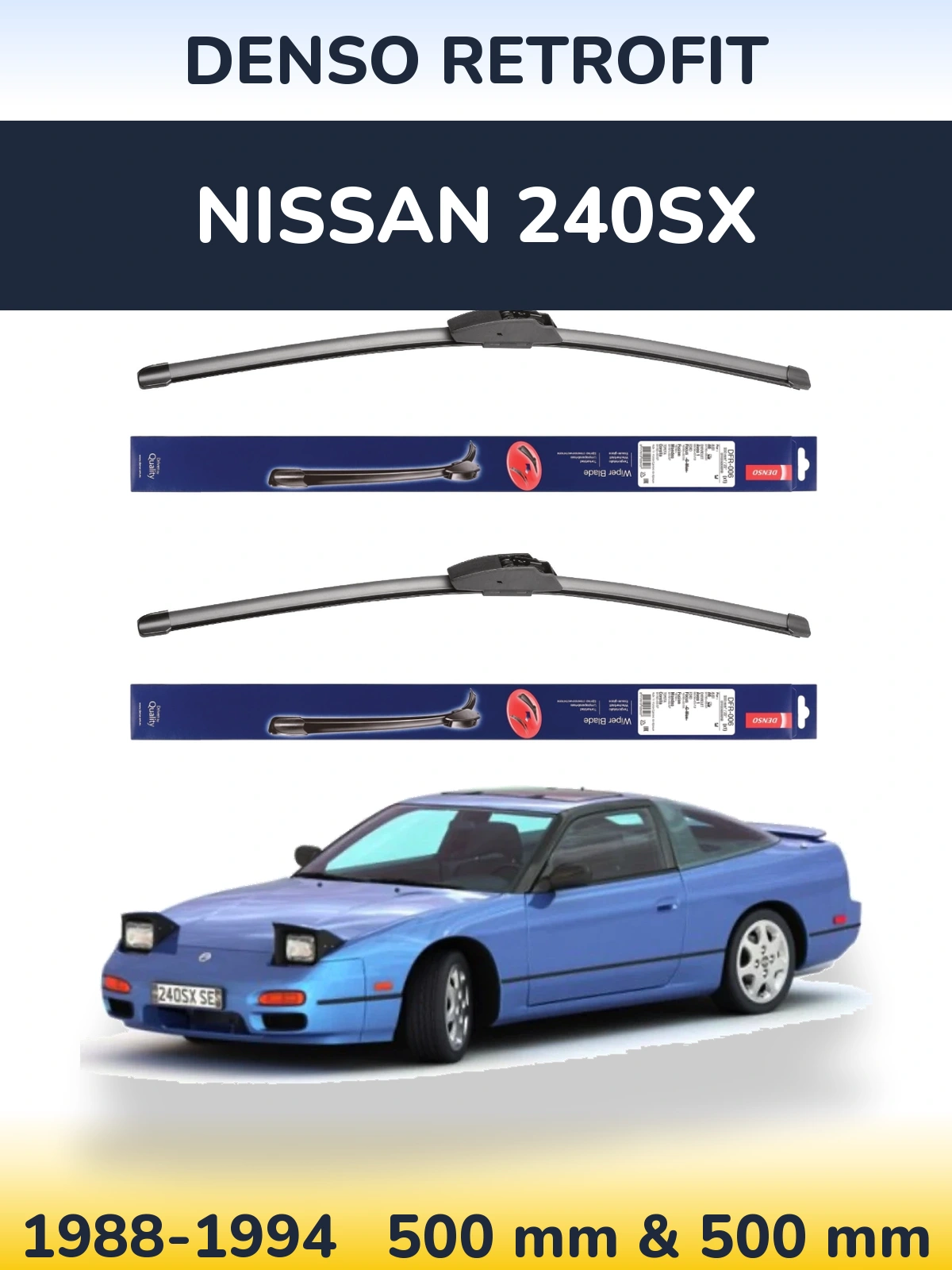 Front wiper blade set Denso Retrofit 500 & 500 mm for Nissan 240SX 1988-1994