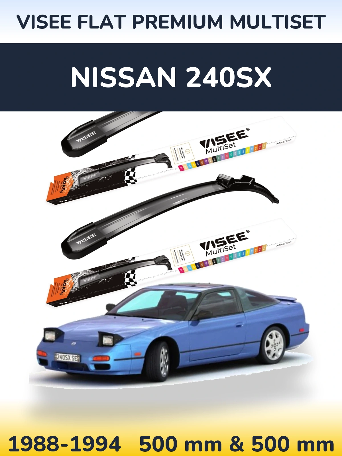 Комплект передніх щіток VISEE FLAT PREMIUM MultiSet 500 & 500 мм для Nissan 240SX 1988-1994