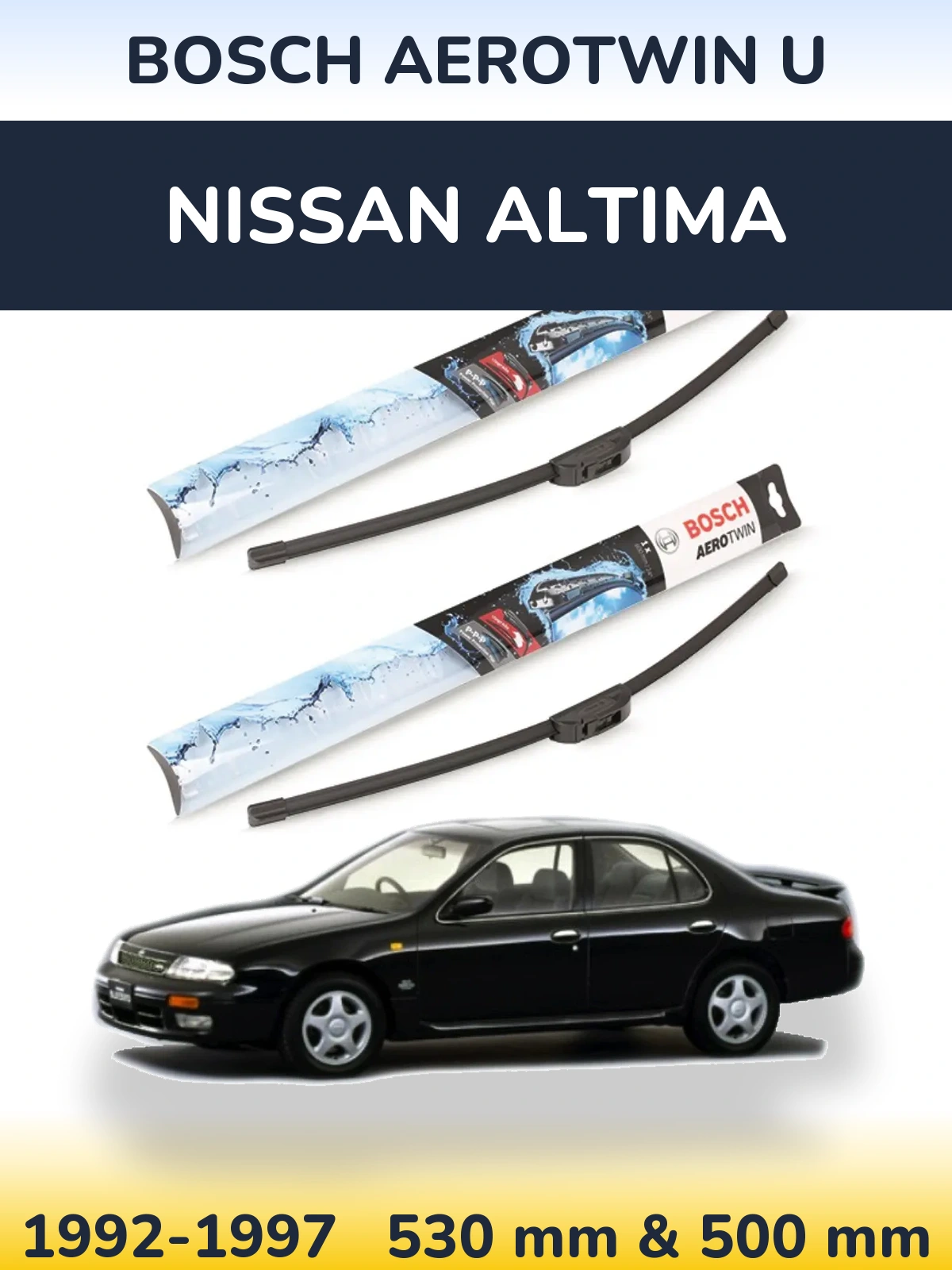 Front wiper blade set BOSCH AeroTwin U 530 & 500 mm for Nissan Altima 1992-1997