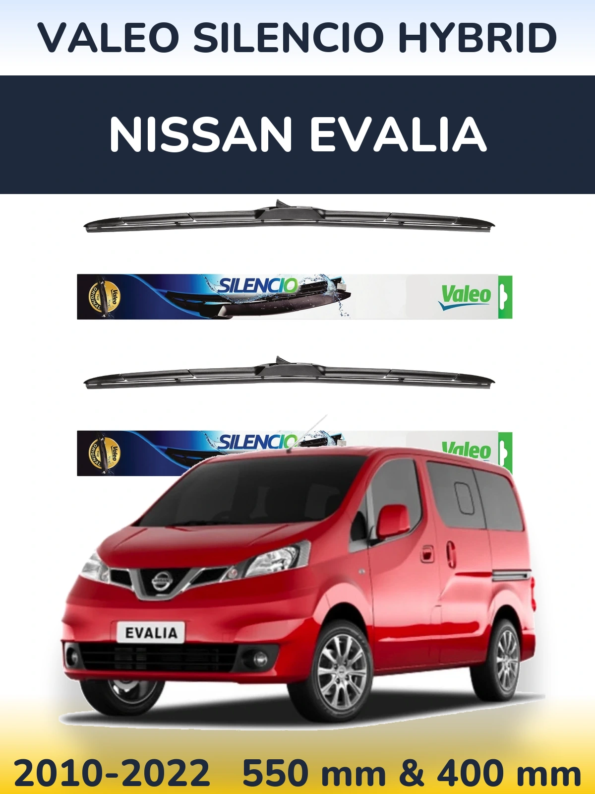 Комплект передніх щіток Valeo Silencio Hybrid 550 & 400 мм для Nissan Evalia 2010-2022