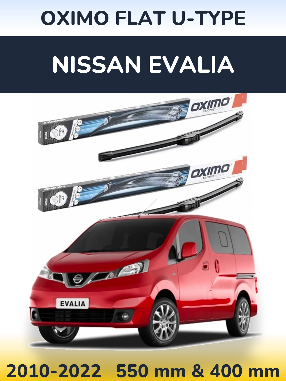 Комплект передніх щіток Oximo Flat U-type 550 & 400 мм для Nissan Evalia 2010-2022