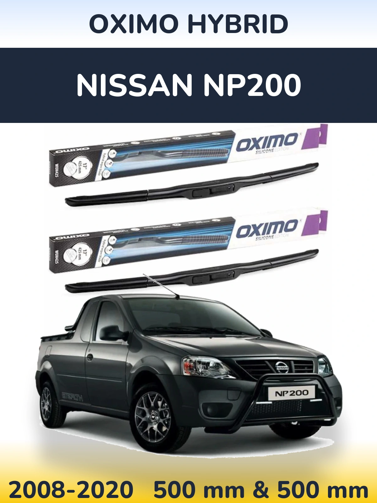 Комплект передніх щіток Oximo Hybrid 500 & 500 мм для Nissan NP200 2008-2020