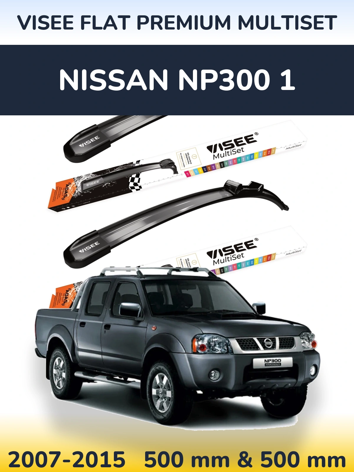 Комплект передних дворников VISEE FLAT PREMIUM MultiSet 500 & 500 мм для Nissan NP300 1 2007-2015