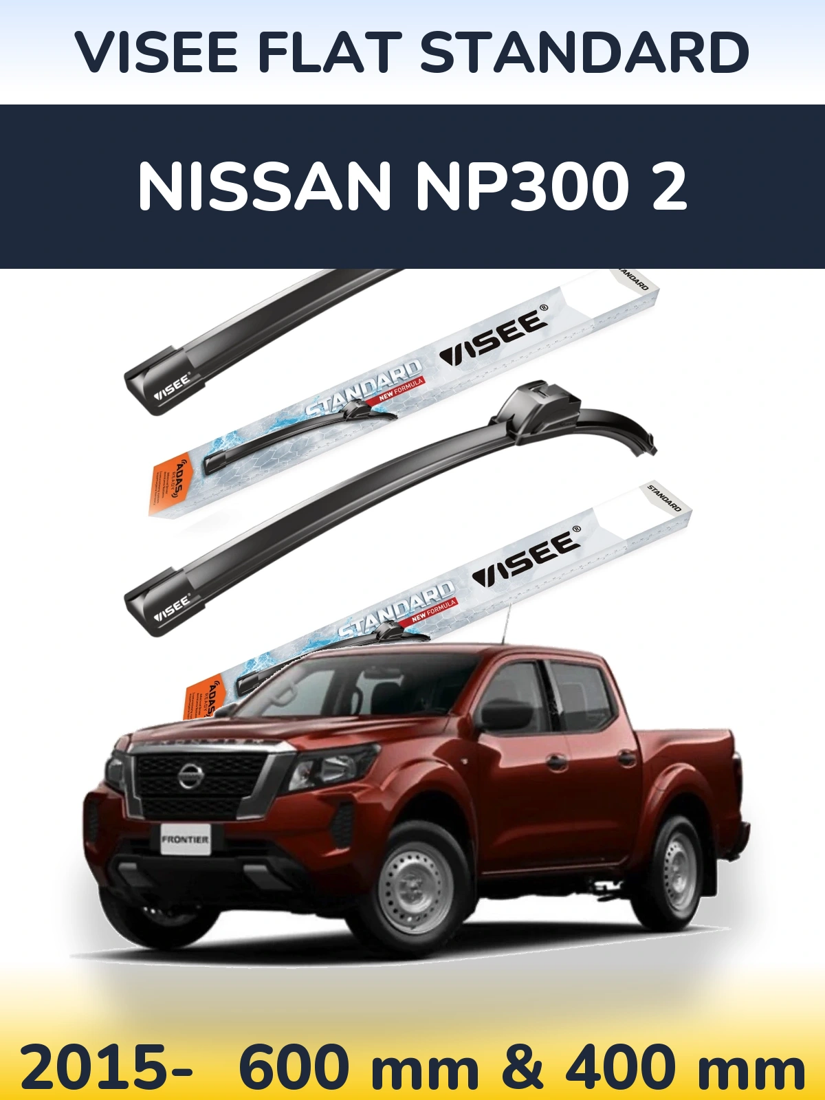 Комплект передних дворников VISEE FLAT STANDARD 600 & 400 мм для Nissan NP300 2 2015-2026