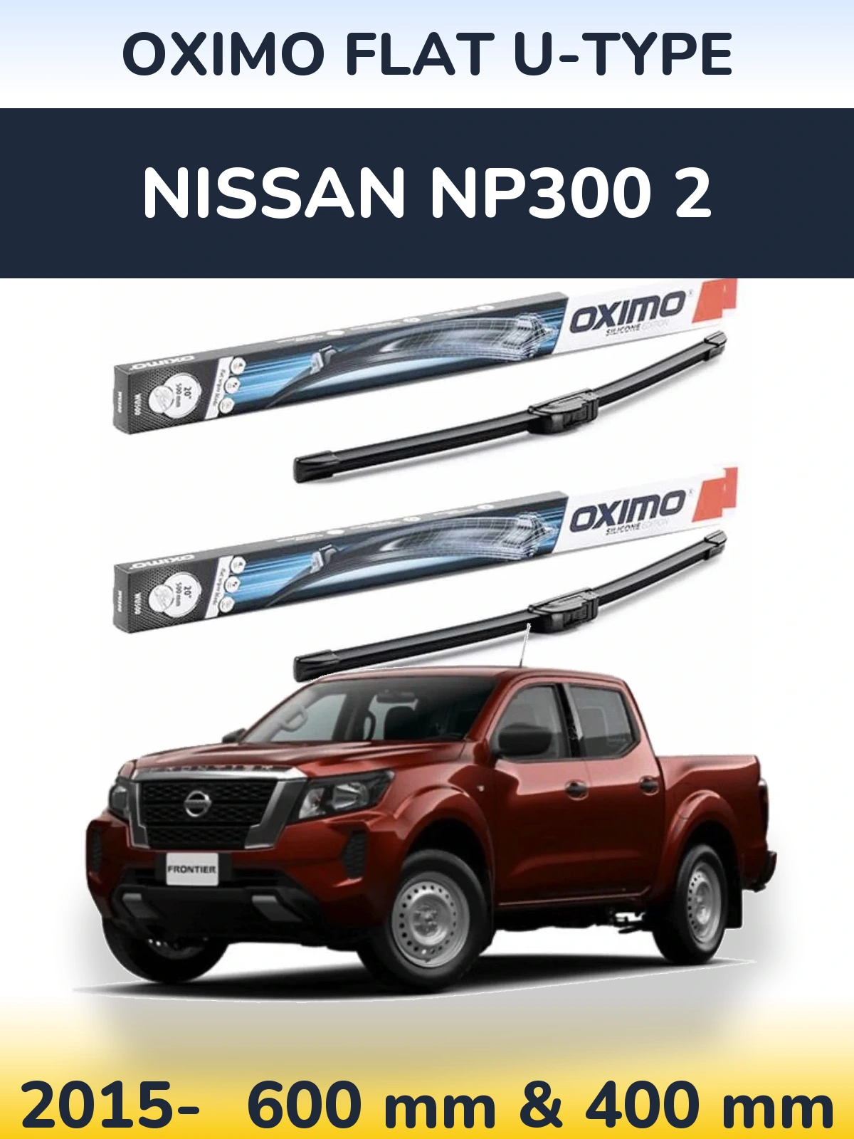 Комплект передних дворников Oximo Flat U-type 600 & 400 мм для Nissan NP300 2 2015-2026