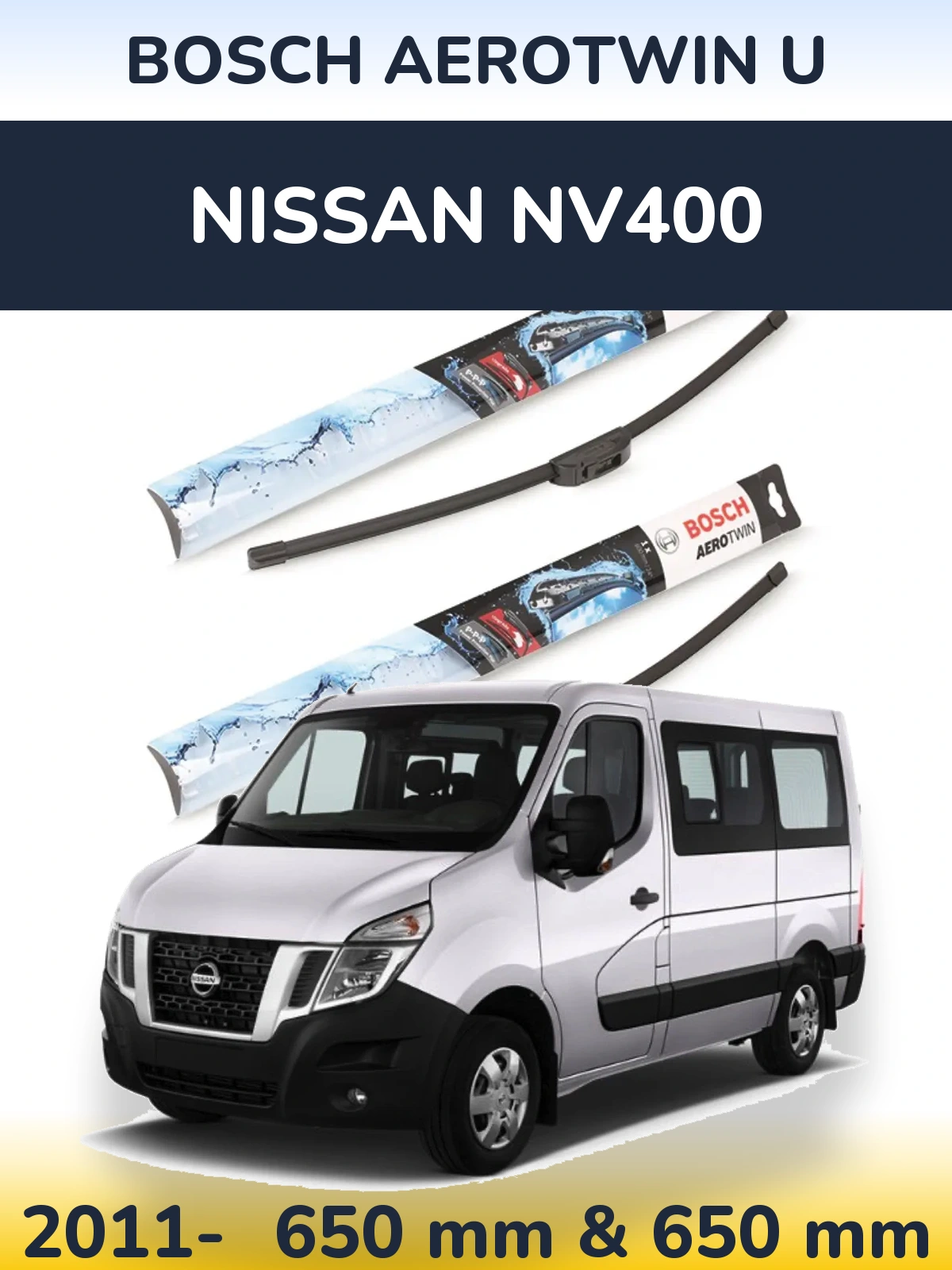 Комплект передніх щіток BOSCH AeroTwin U 650 & 650 мм для Nissan NV400 2011-2026