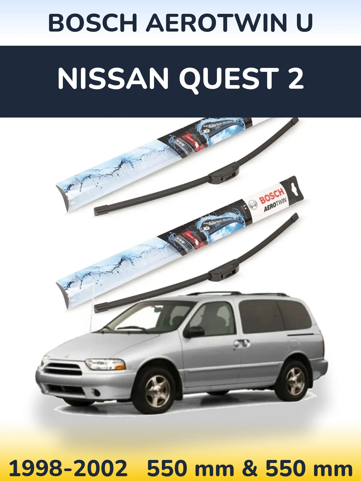 Front wiper blade set BOSCH AeroTwin U 550 & 550 mm for Nissan Quest 2 1998-2002