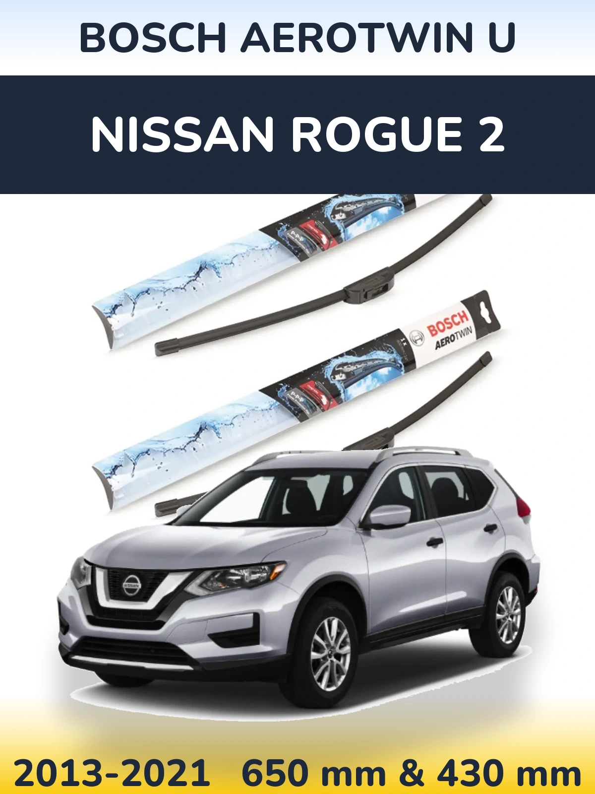 Komplet przednich wycieraczek BOSCH AeroTwin U 650 & 430 mm do Nissan Rogue 2 2013-2021