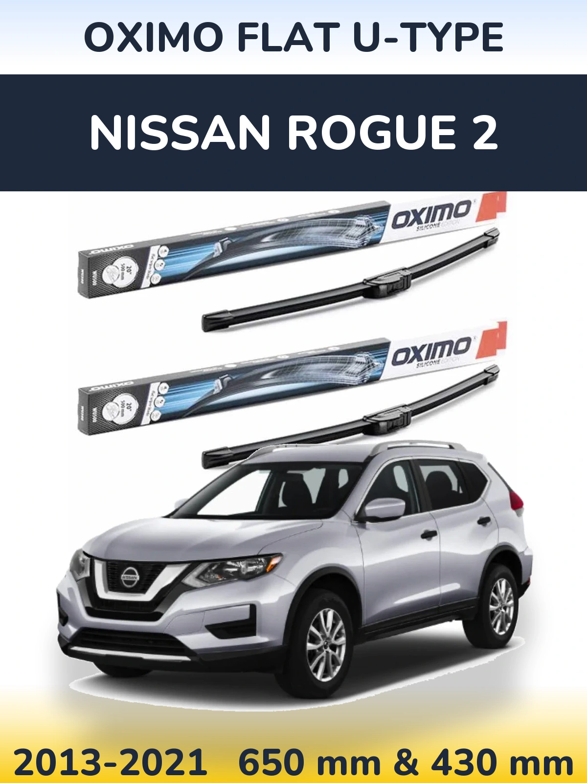Комплект передних дворников Oximo Flat U-type 650 & 430 мм для Nissan Rogue 2 2013-2021
