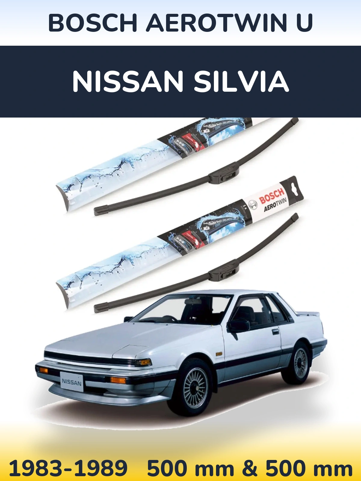 Комплект передних дворников BOSCH AeroTwin U 500 & 500 мм для Nissan Silvia 1983-1989