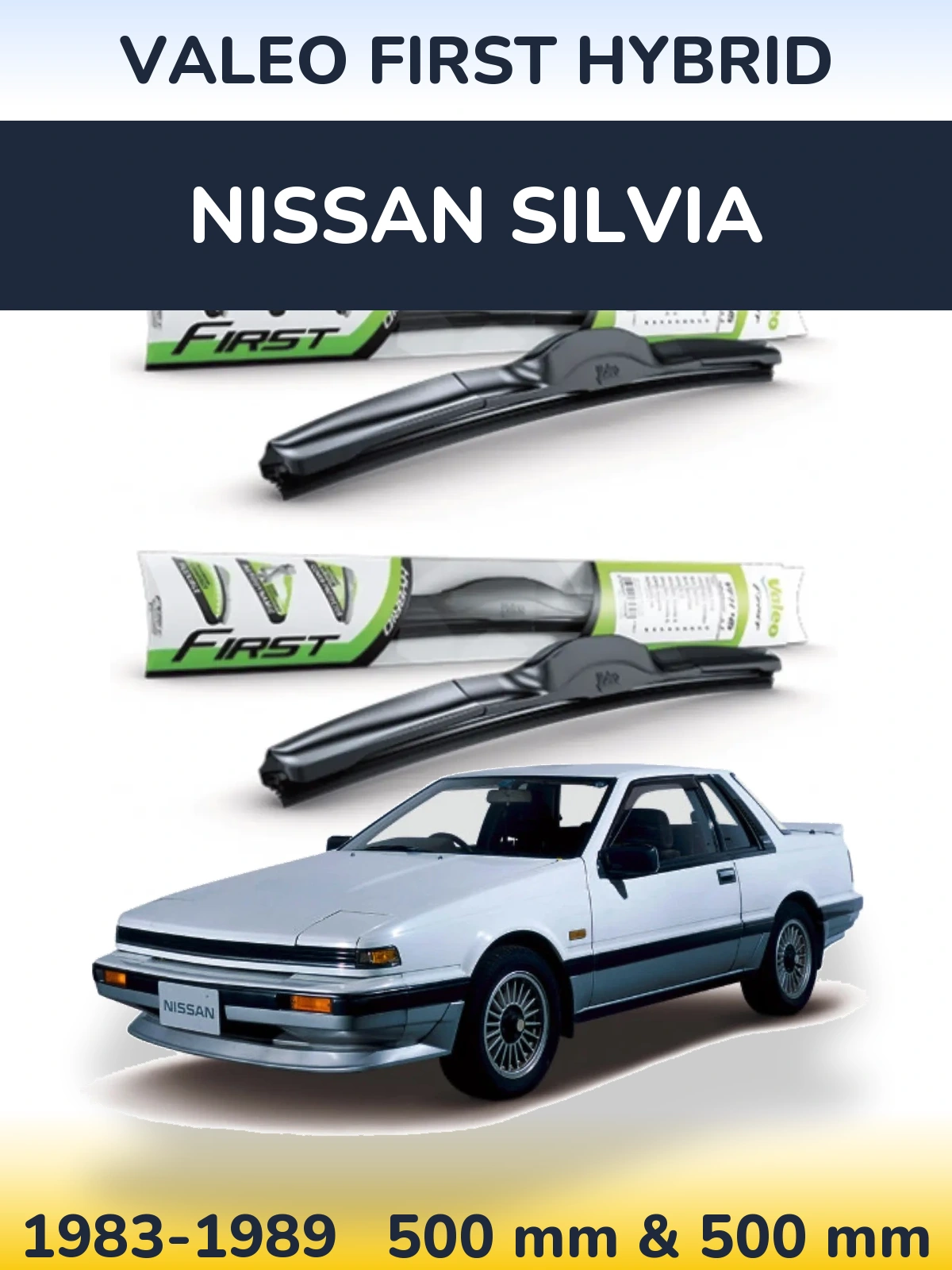Комплект передних дворников Valeo First Hybrid 500 & 500 мм для Nissan Silvia 1983-1989