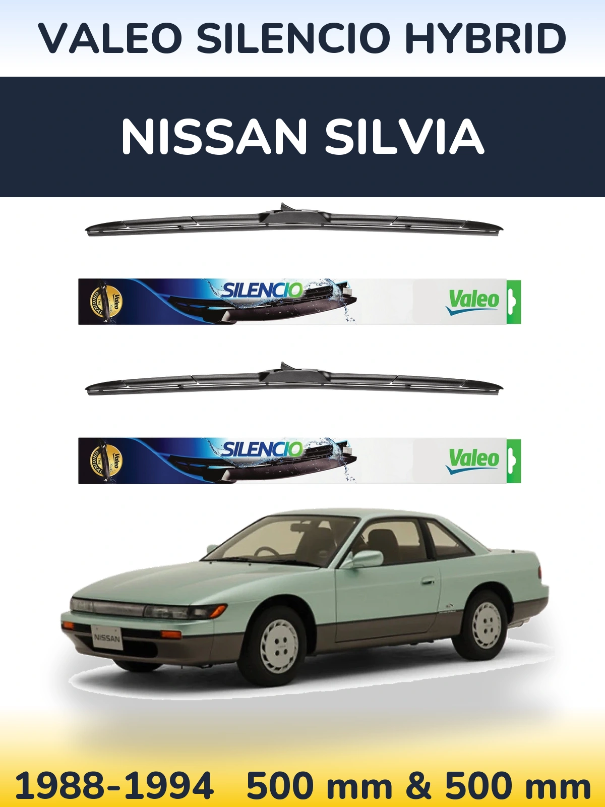 Комплект передніх щіток Valeo Silencio Hybrid 500 & 500 мм для Nissan Silvia 1988-1994