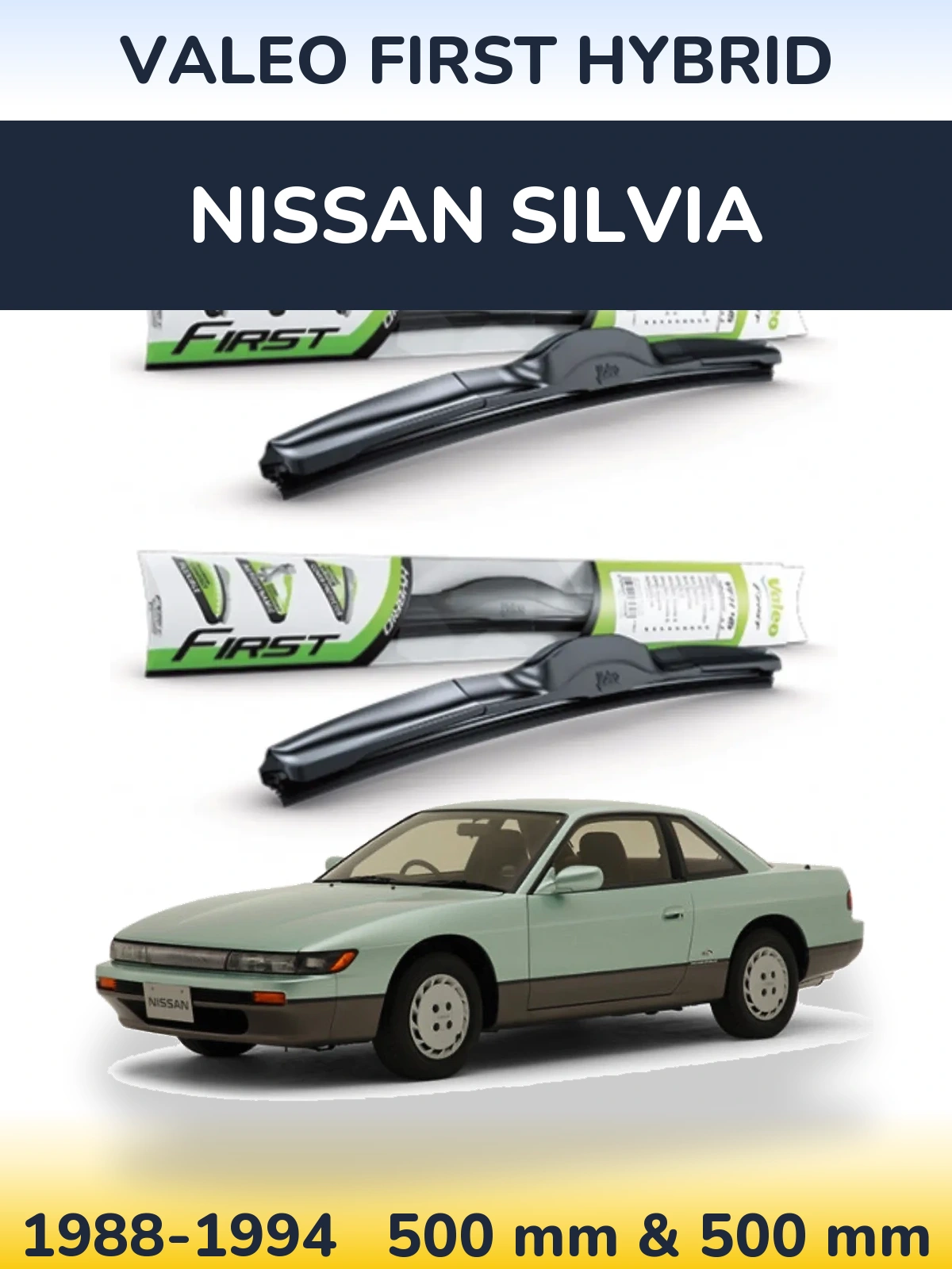 Комплект передних дворников Valeo First Hybrid 500 & 500 мм для Nissan Silvia 1988-1994