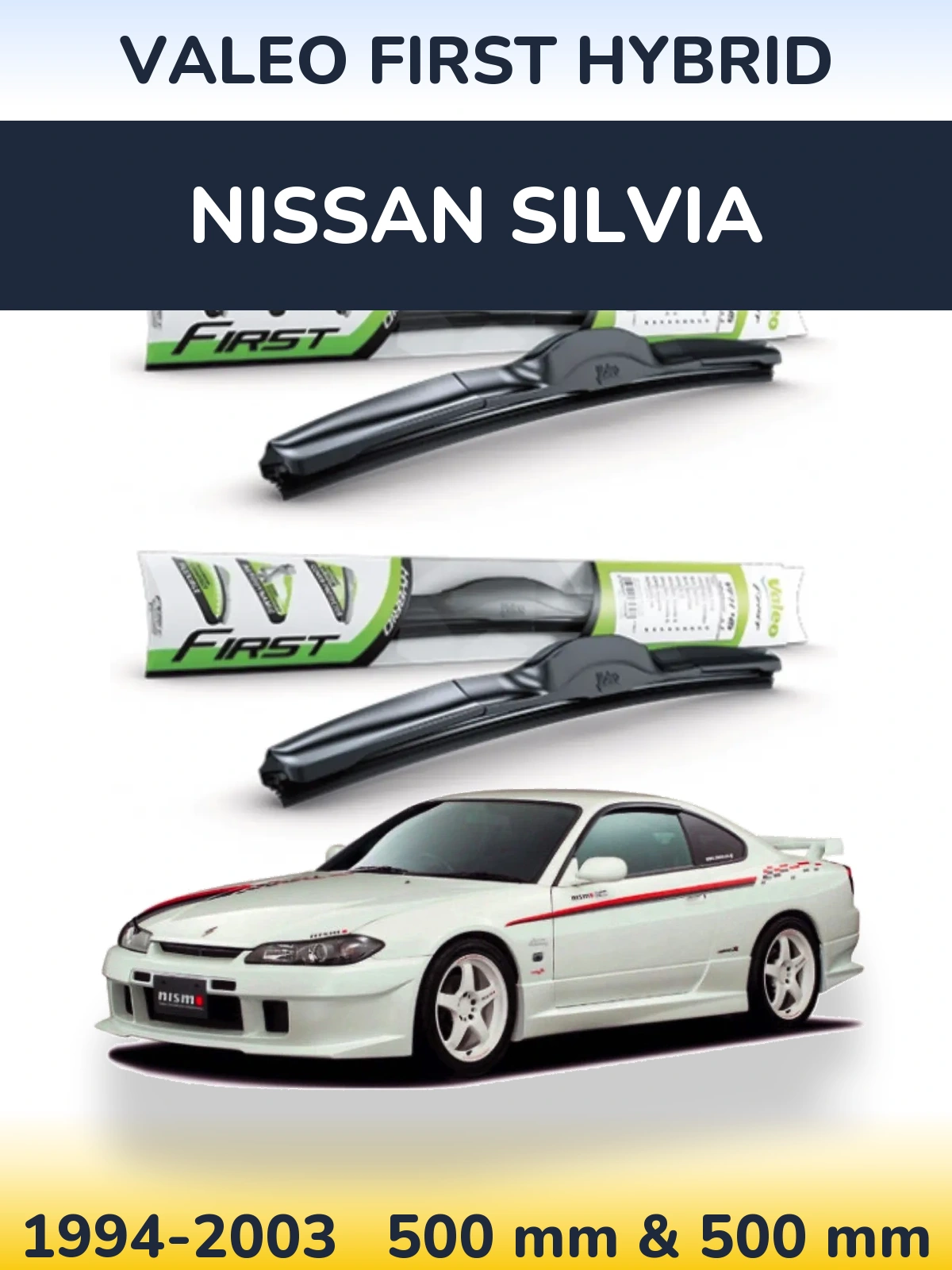Комплект передних дворников Valeo First Hybrid 500 & 500 мм для Nissan Silvia 1994-2003