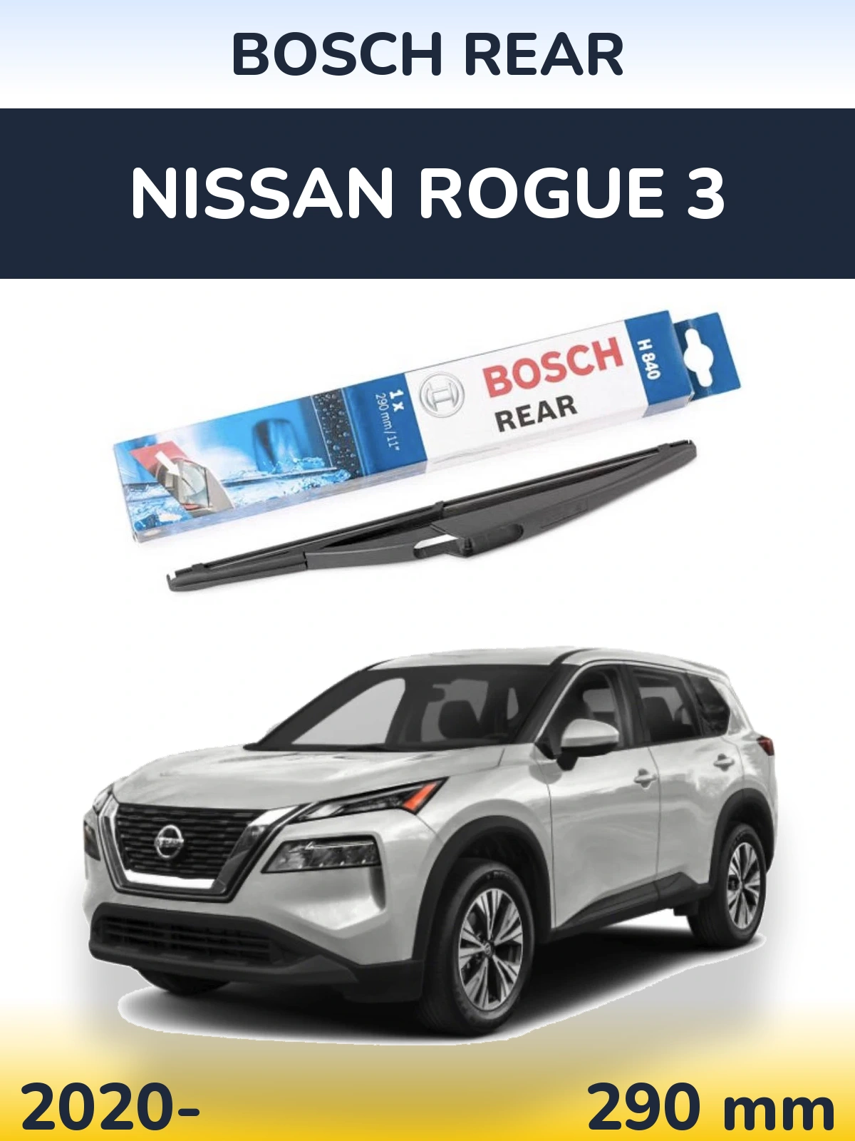 Rear wiper blade BOSCH Rear 290 mm for Nissan Rogue 3 2020-2026