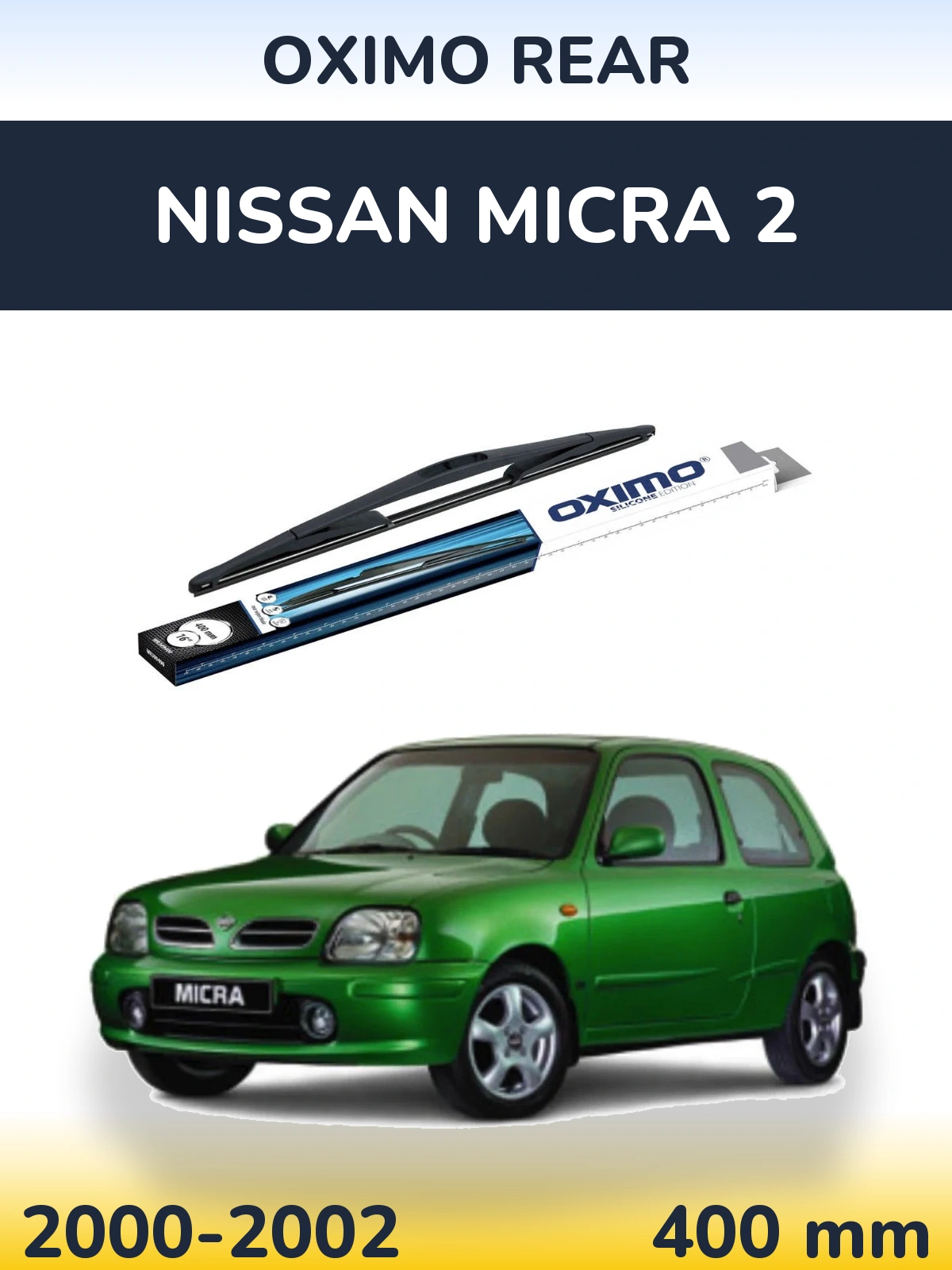 Задня щітка Oximo Rear 400 мм для Nissan Micra 2 2000-2002