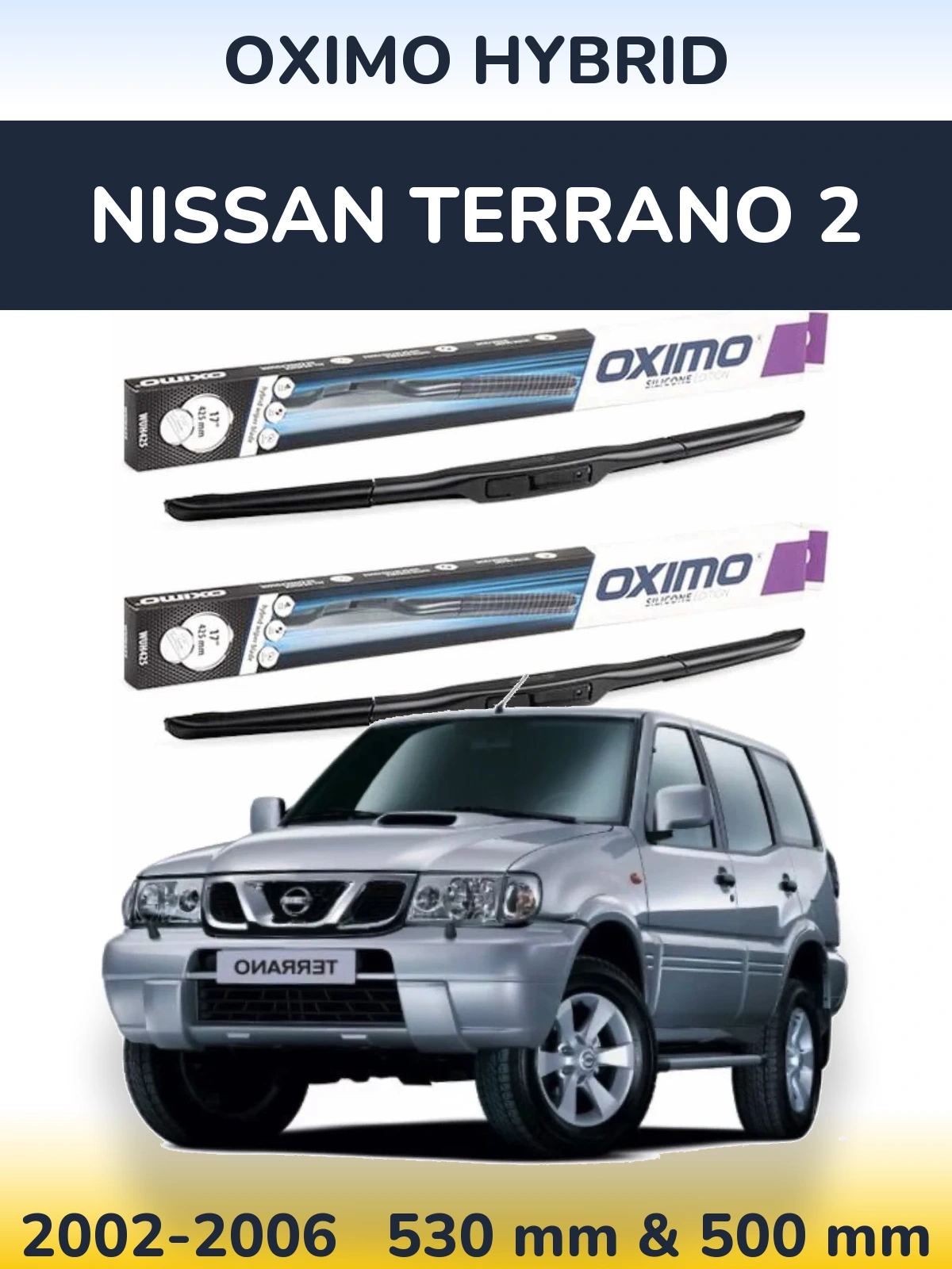 Комплект передних дворников Oximo Hybrid 530 & 500 мм для Nissan Terrano 2 2002-2006