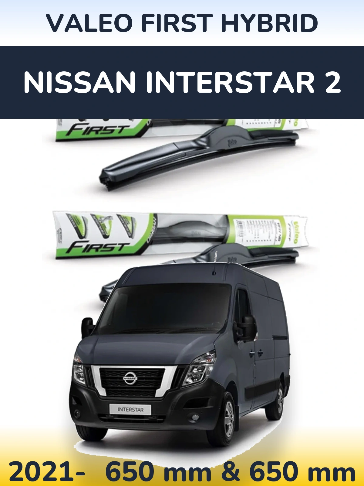 Комплект передних дворников Valeo First Hybrid 650 & 650 мм для Nissan Interstar 2 2021-2026