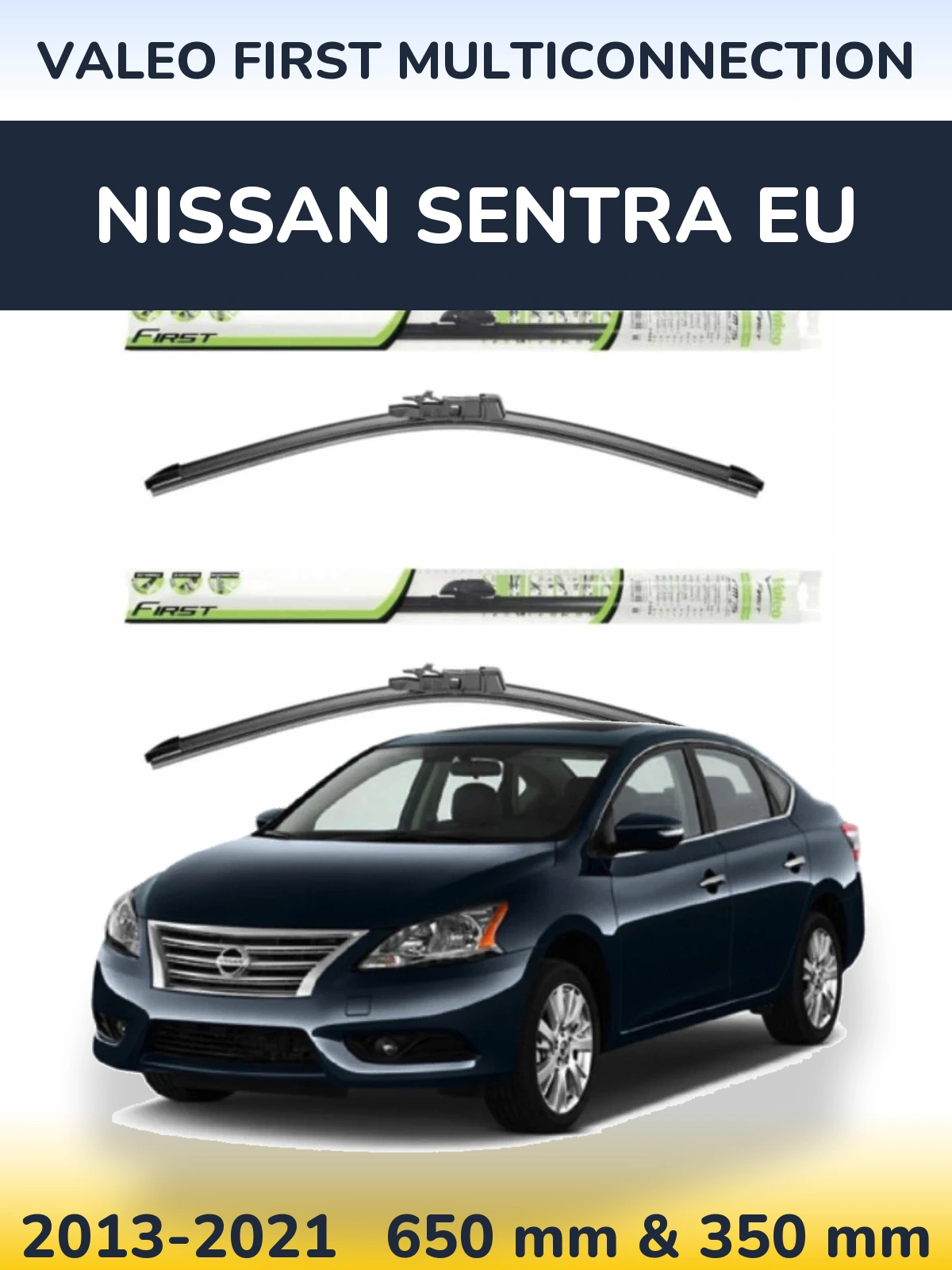 Комплект передних дворников Valeo First MultiConnection 650 & 350 мм для Nissan Sentra EU 2013-2021