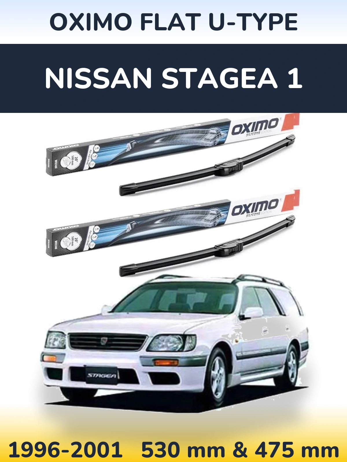 Комплект передніх щіток Oximo Flat U-type 530 & 475 мм для Nissan Stagea 1 1996-2001