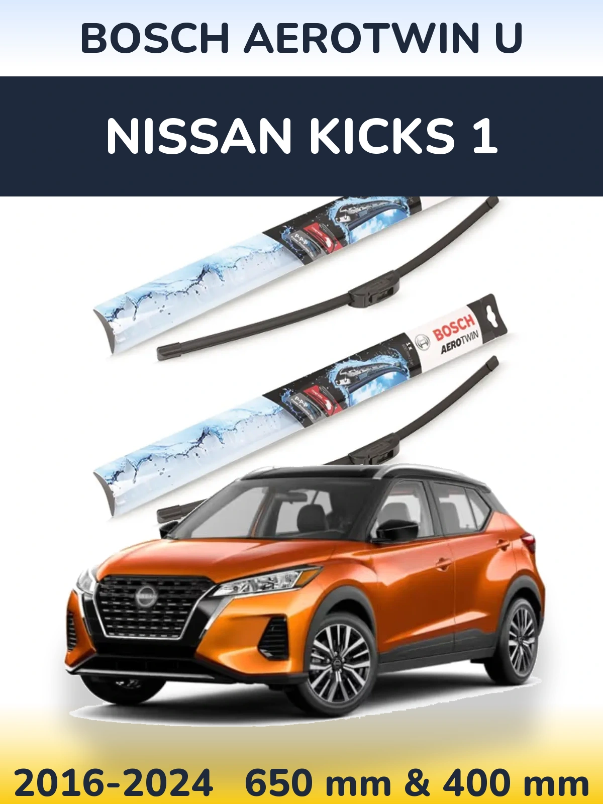 Komplet przednich wycieraczek BOSCH AeroTwin U 650 & 400 mm do Nissan Kicks 1 2016-2024