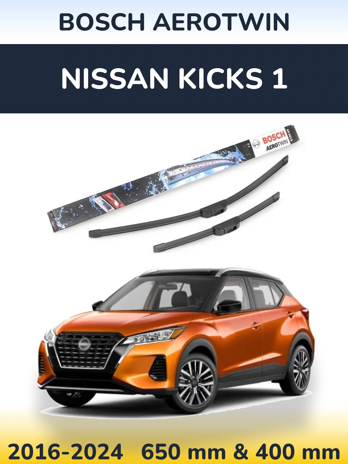Front wiper blade set BOSCH AeroTwin 650 & 400 mm for Nissan Kicks 1 2016-2024