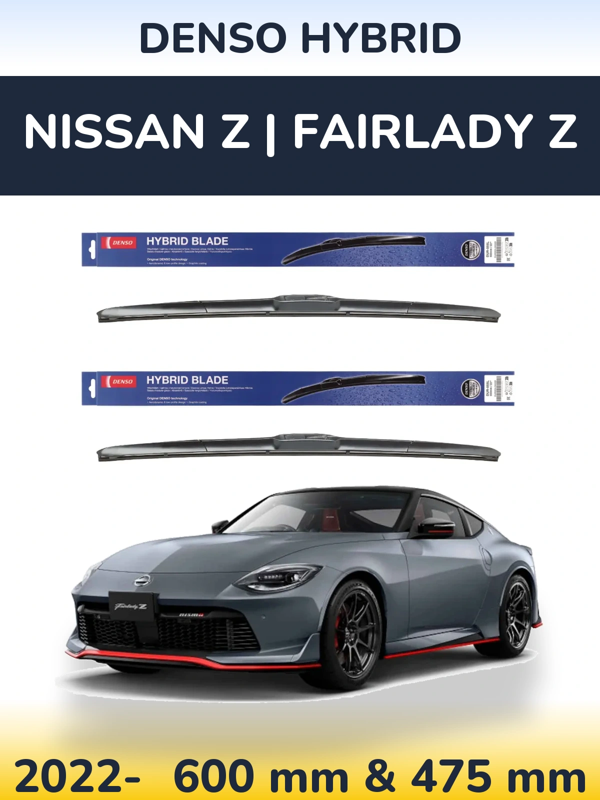 Комплект передніх щіток Denso Hybrid 600 & 475 мм для Nissan Z | Fairlady Z 2022-2026