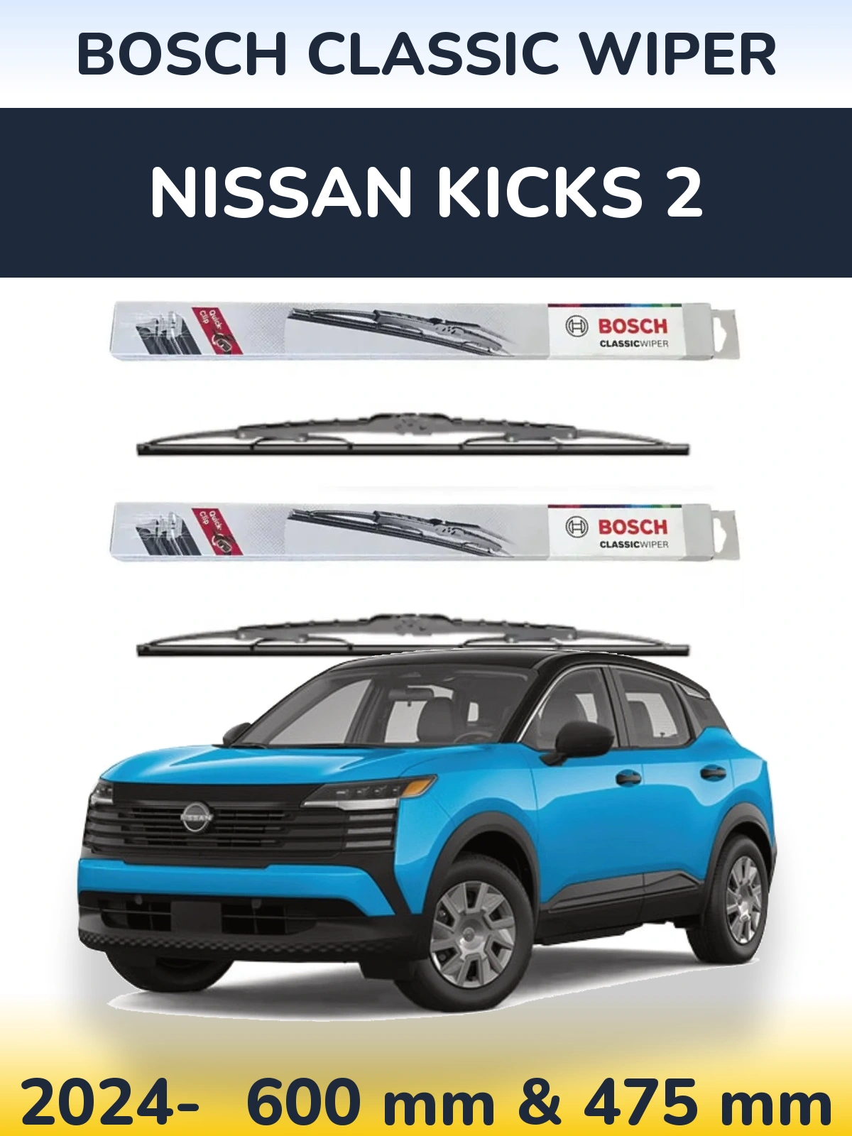 Komplet przednich wycieraczek BOSCH Classic Wiper 600 & 475 mm do Nissan Kicks 2 2024-2026