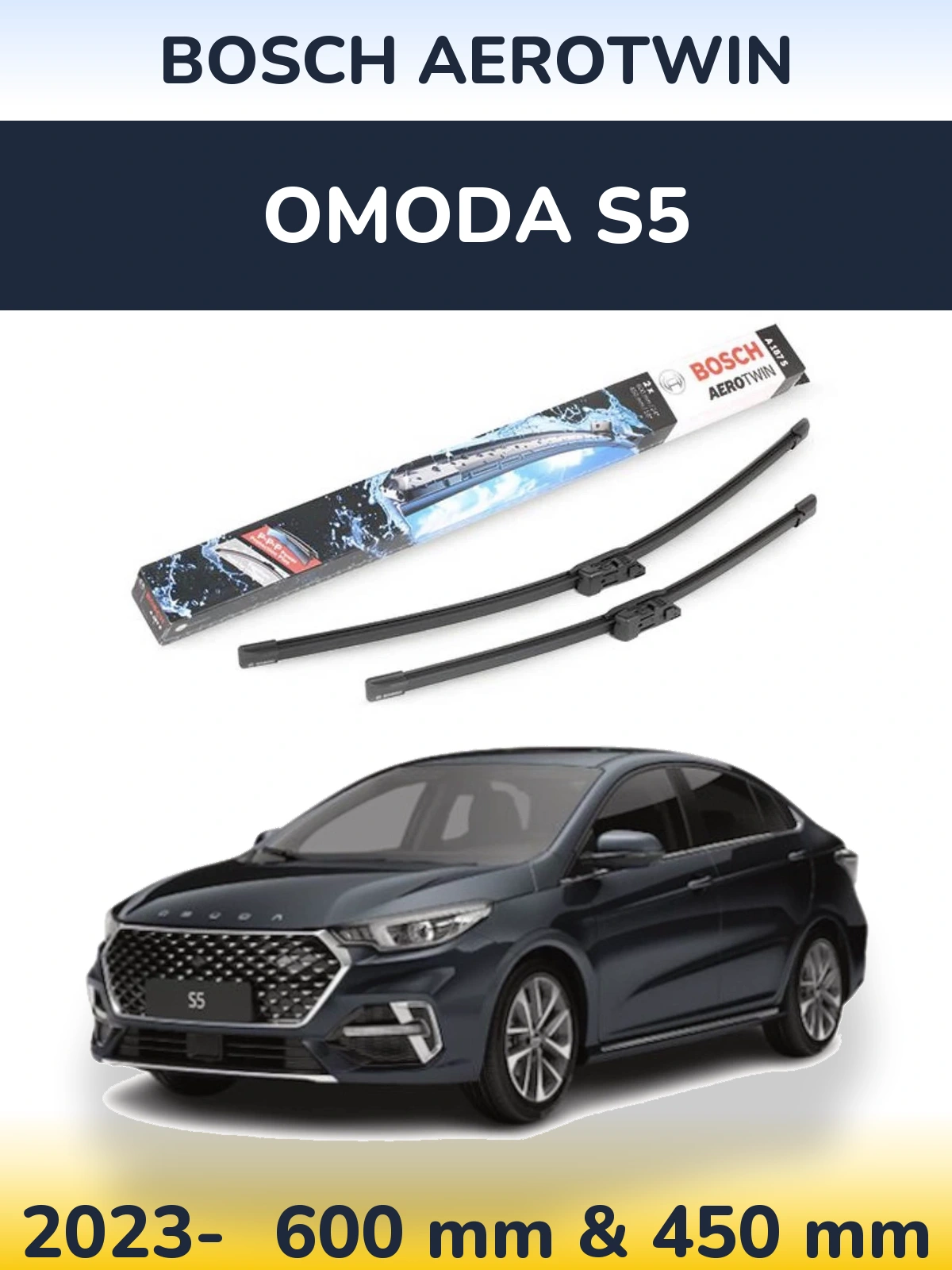 Front wiper blade set BOSCH AeroTwin 600 & 450 mm for Omoda S5 2023-2026
