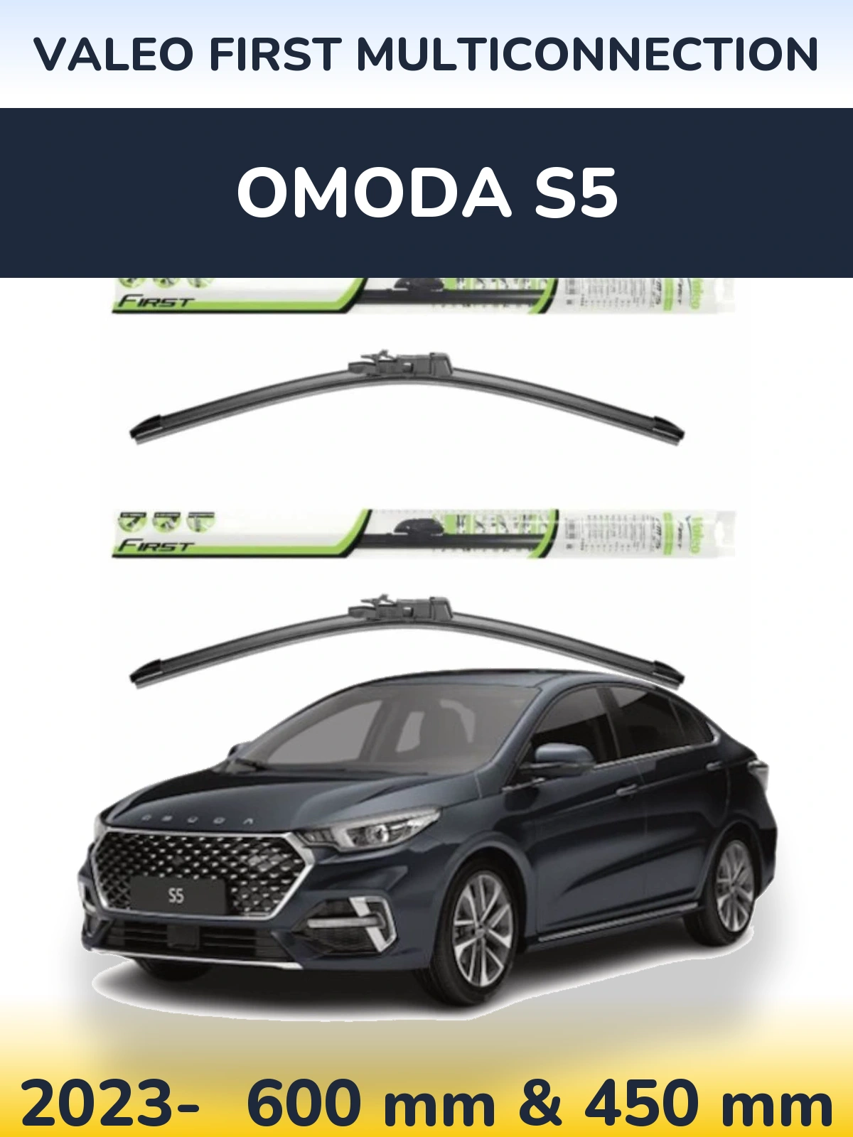 Komplet przednich wycieraczek Valeo First MultiConnection 600 & 450 mm do Omoda S5 2023-2026