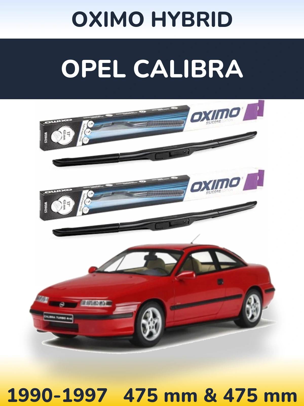 Комплект передних дворников Oximo Hybrid 475 & 475 мм для Opel Calibra 1990-1997