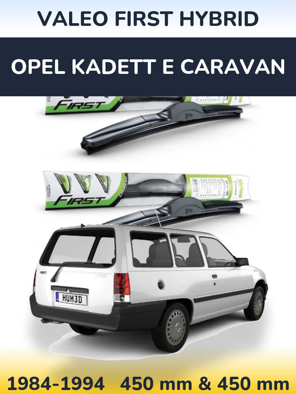 Комплект передніх щіток Valeo First Hybrid 450 & 450 мм для Opel Kadett E Caravan 1984-1994