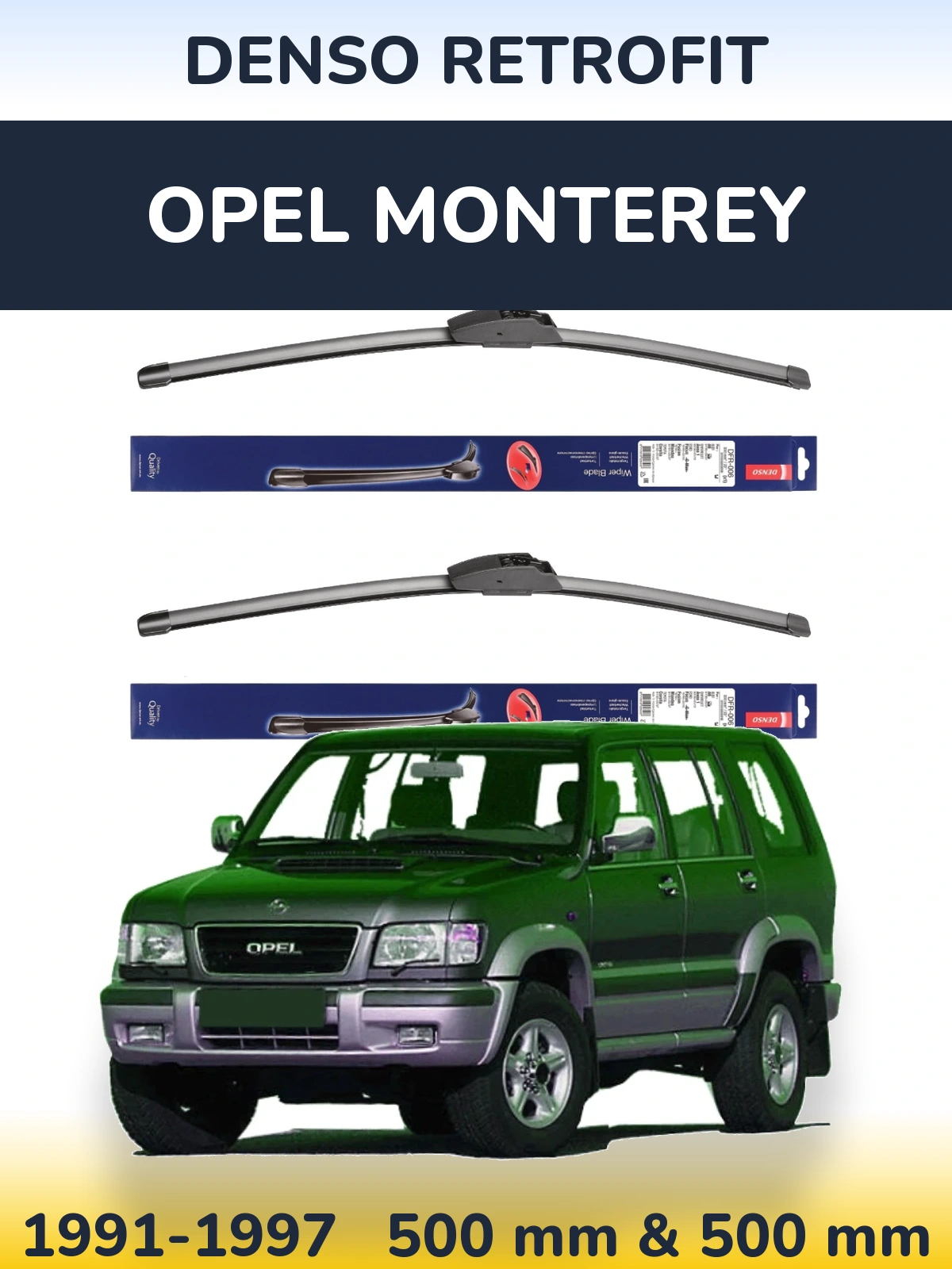 Комплект передніх щіток Denso Retrofit 500 & 500 мм для Opel Monterey 1991-1997