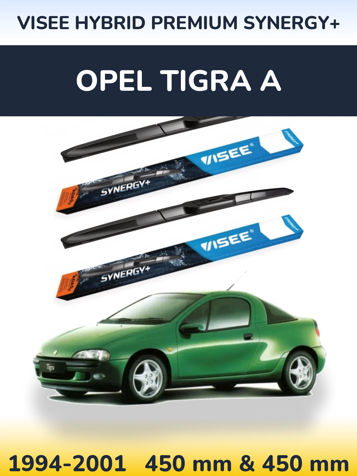 Komplet przednich wycieraczek VISEE HYBRID PREMIUM SYNERGY+ 450 & 450 mm do Opel Tigra A 1994-2001