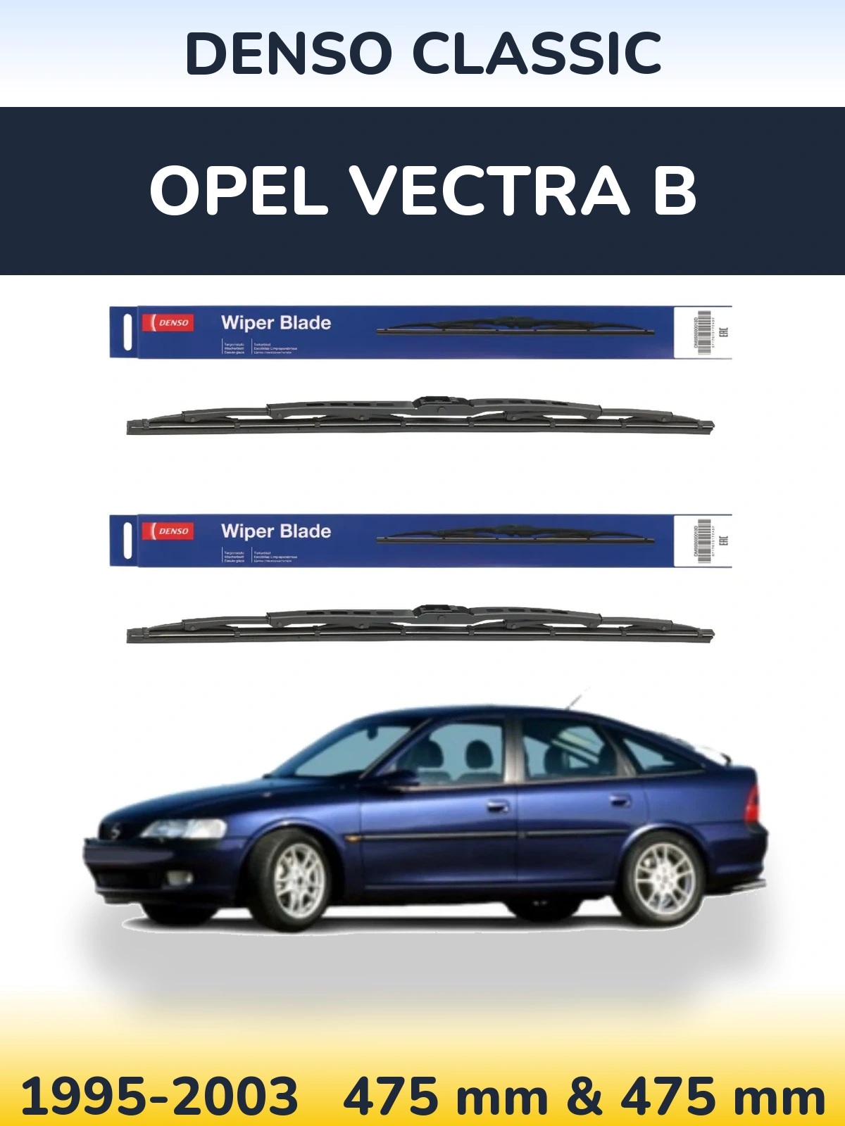 Front wiper blade set Denso Classic 475 & 475 mm for Opel Vectra B 1995-2003