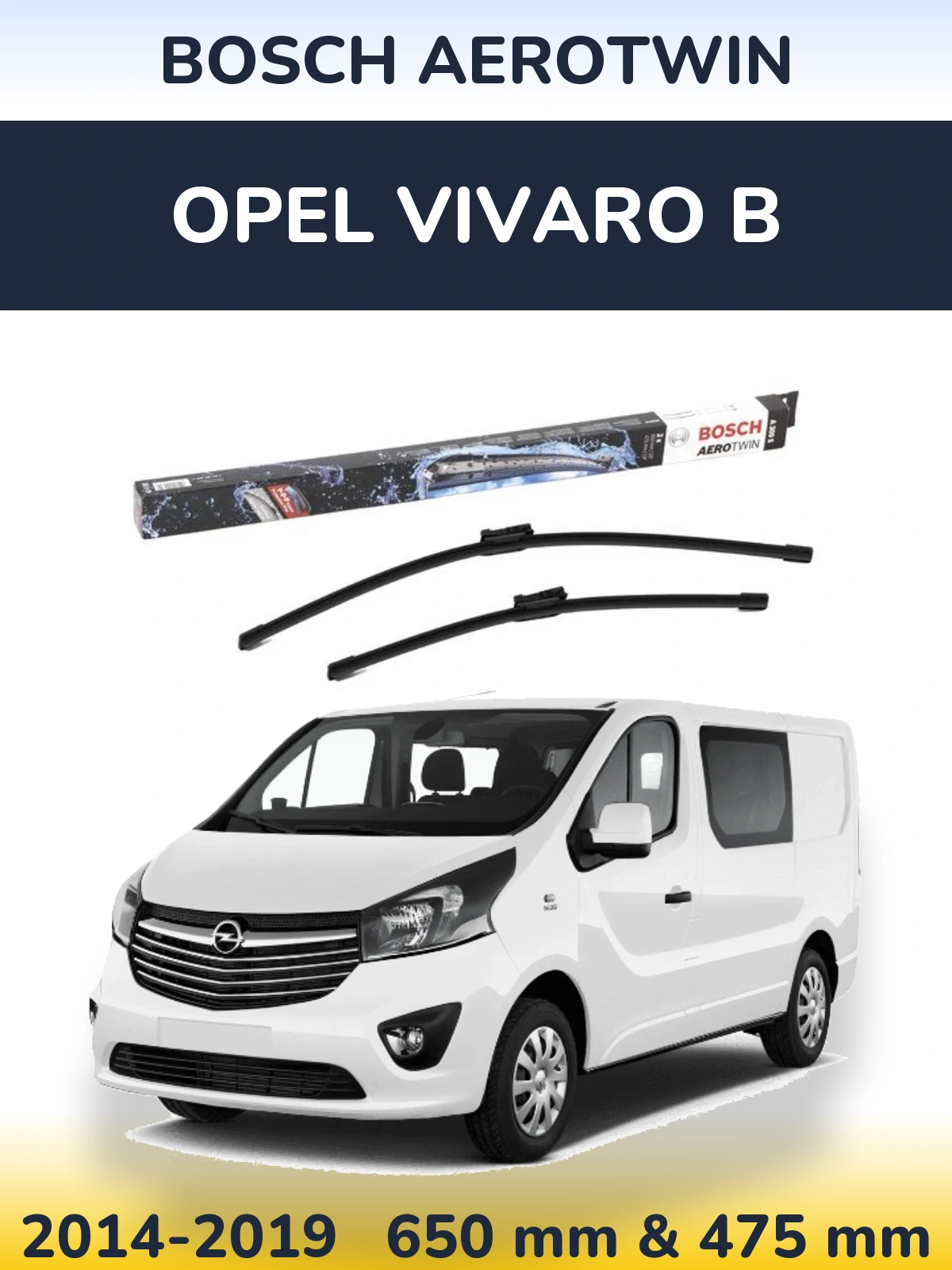 Комплект передніх щіток BOSCH AeroTwin 650 & 475 мм для Opel Vivaro B 2014-2019