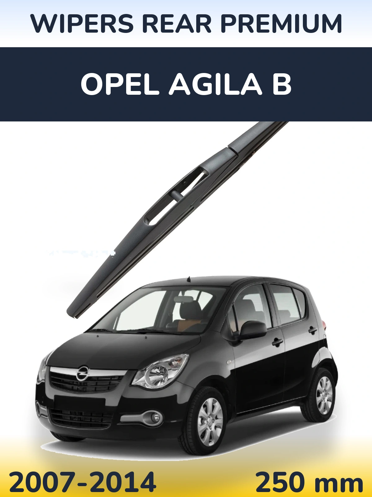 Задний дворник WIPERS REAR PREMIUM 250 мм для Opel Agila B 2007-2014