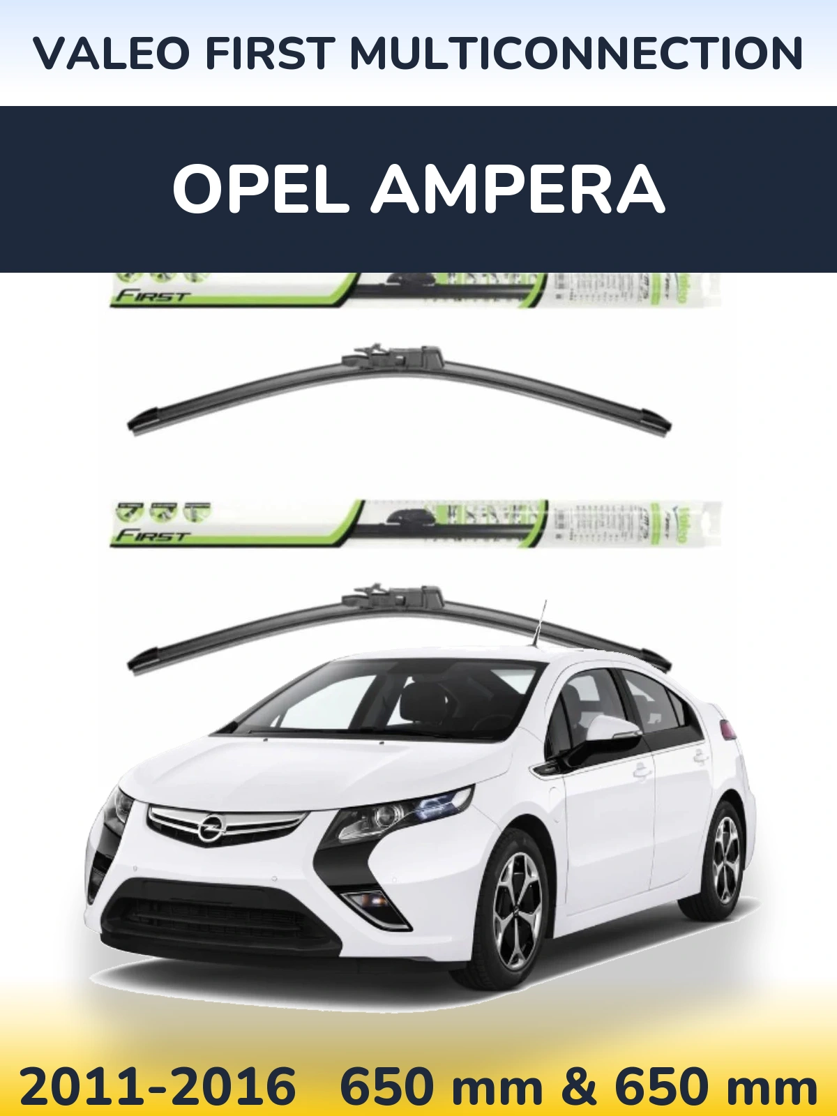 Komplet przednich wycieraczek Valeo First MultiConnection 650 & 650 mm do Opel Ampera 2011-2016