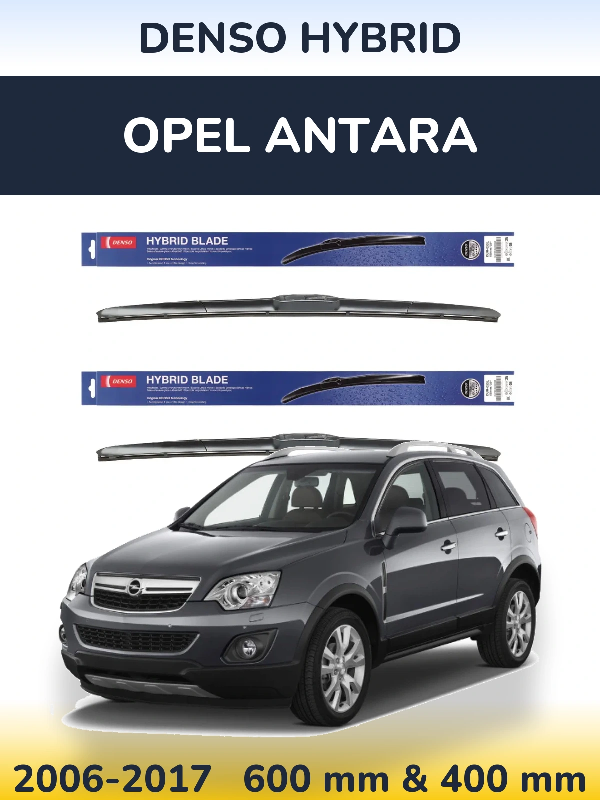 Komplet przednich wycieraczek Denso Hybrid 600 & 400 mm do Opel Antara 2006-2017