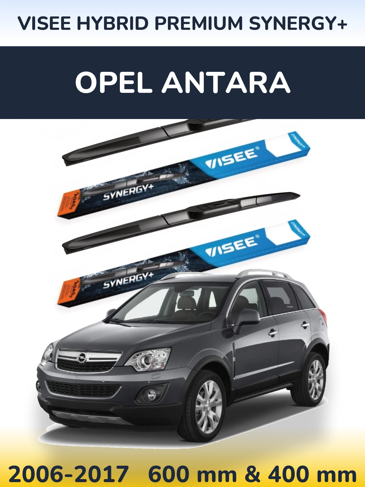 Front wiper blade set VISEE HYBRID PREMIUM SYNERGY+ 600 & 400 mm for Opel Antara 2006-2017