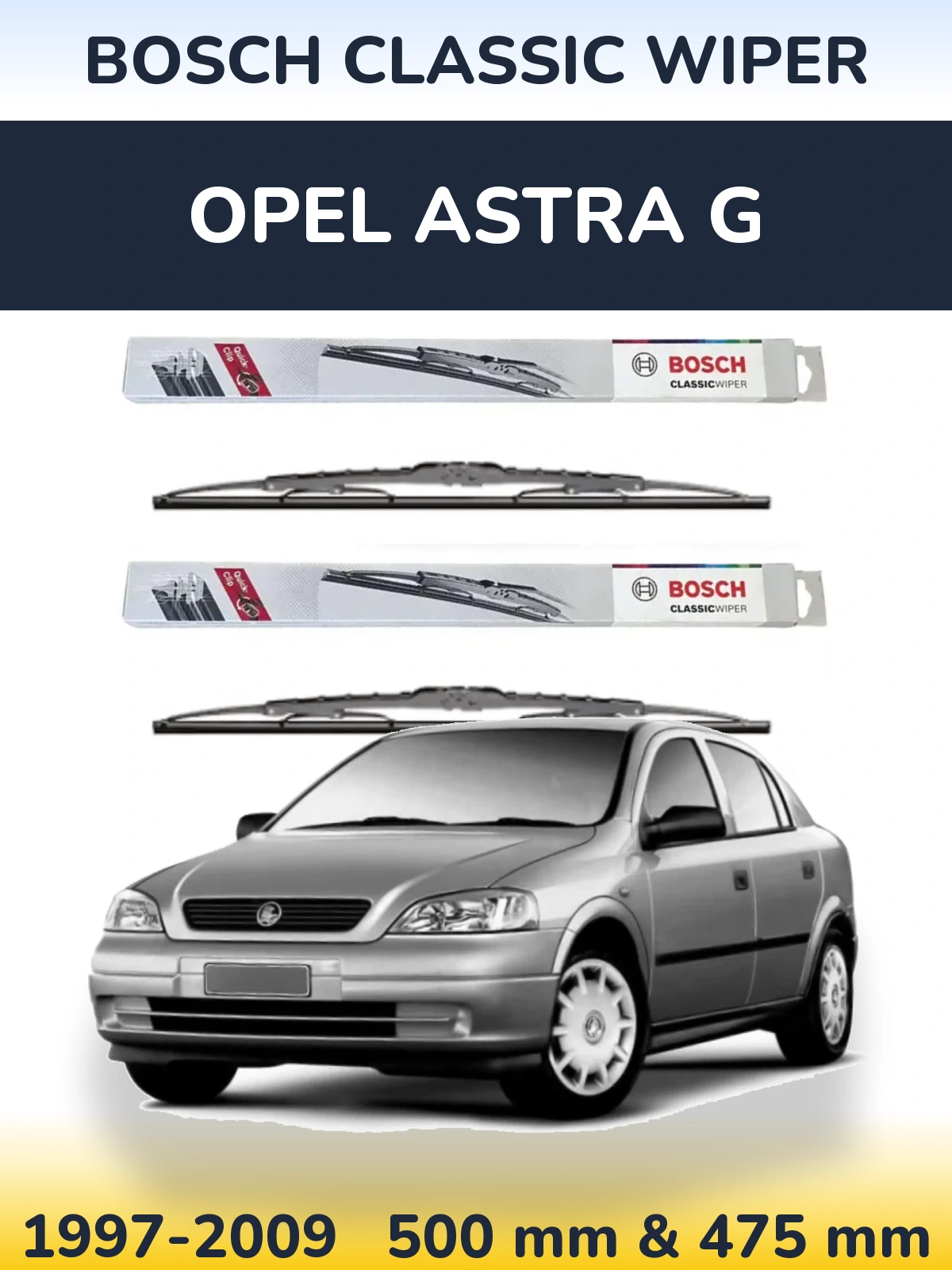 Комплект передних дворников BOSCH Classic Wiper 500 & 475 мм для Opel Astra G 1997-2009