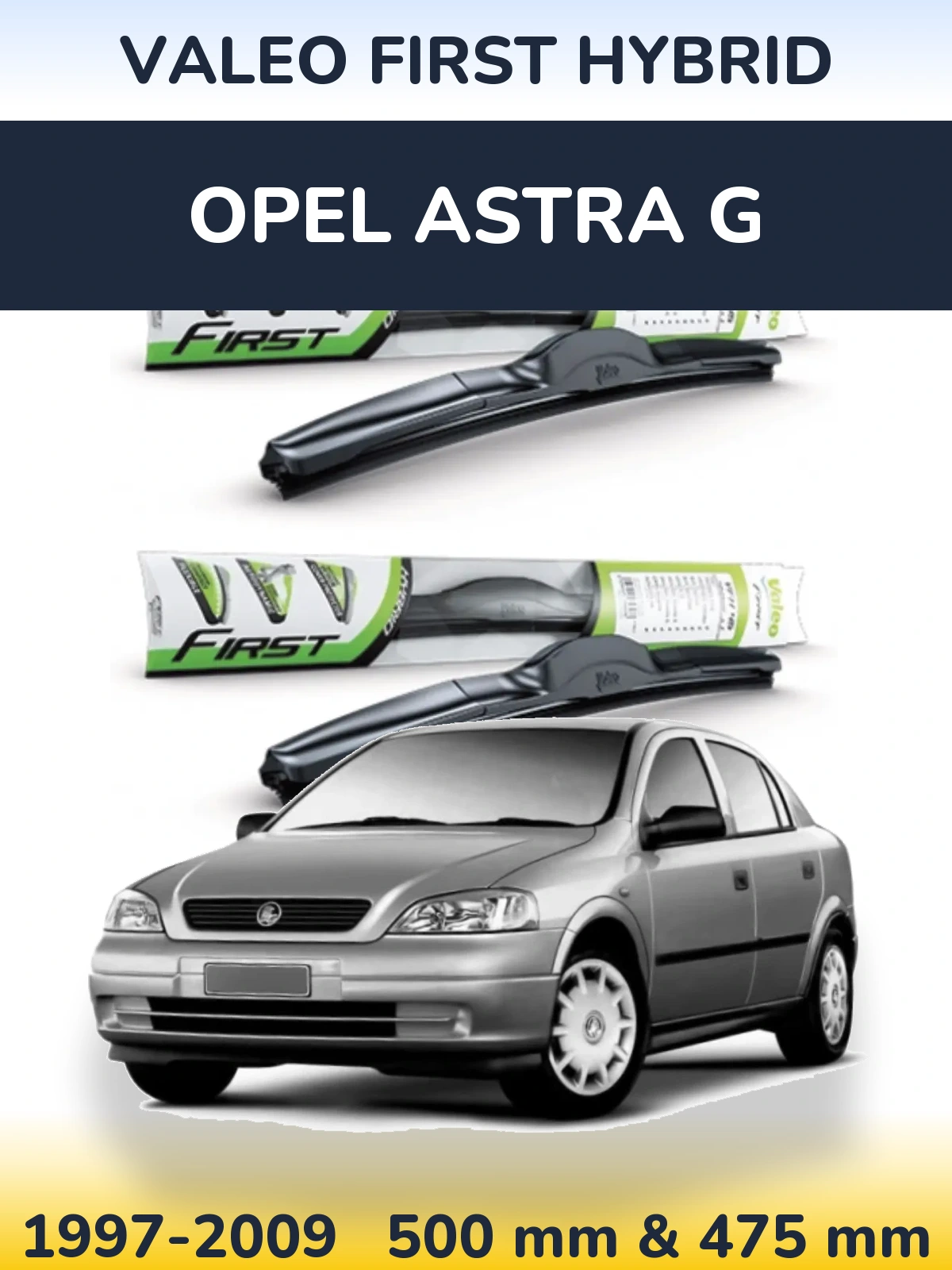 Комплект передних дворников Valeo First Hybrid 500 & 475 мм для Opel Astra G 1997-2009
