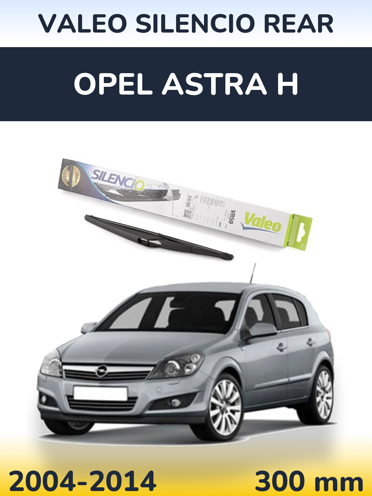 Rear wiper blade Valeo Silencio Rear 300 mm for Opel Astra H 2004-2014