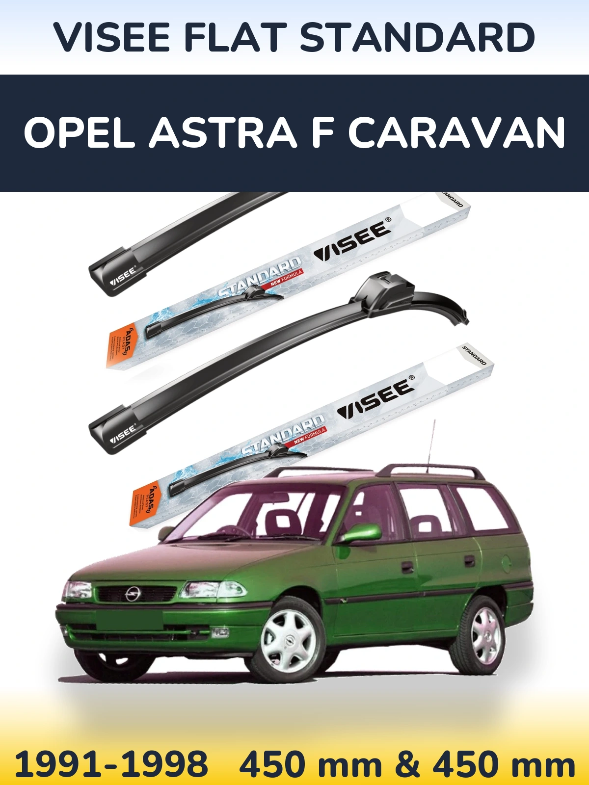 Komplet przednich wycieraczek VISEE FLAT STANDARD 450 & 450 mm do Opel Astra F Caravan 1991-1998