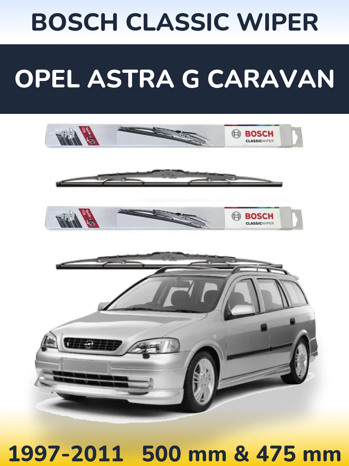 Front wiper blade set BOSCH Classic Wiper 500 & 475 mm for Opel Astra G Caravan 1997-2011