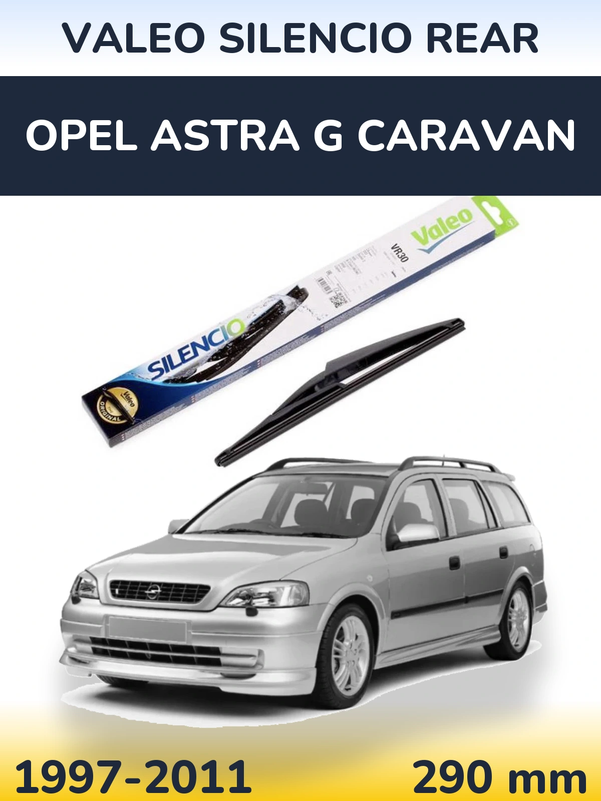 Задний дворник Valeo Silencio Rear 290 мм для Opel Astra G Caravan 1997-2011