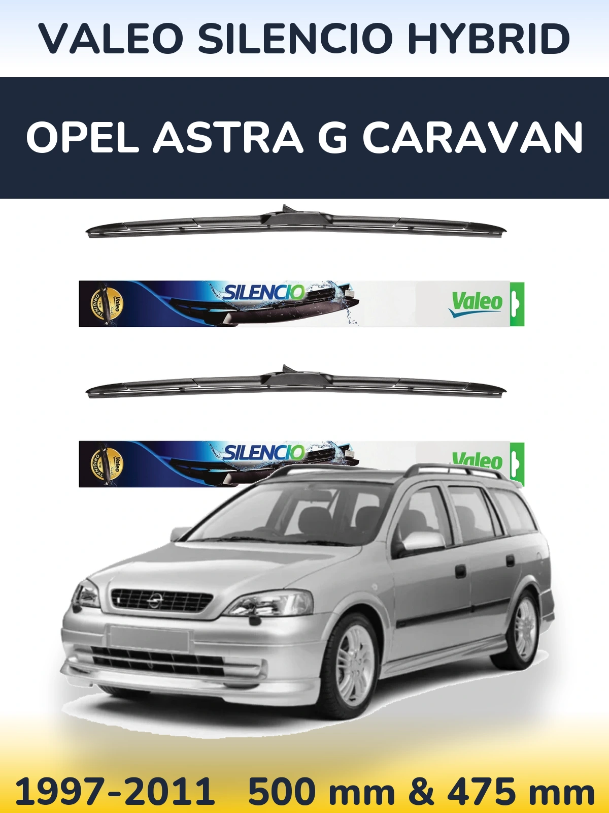 Front wiper blade set Valeo Silencio Hybrid 500 & 475 mm for Opel Astra G Caravan 1997-2011