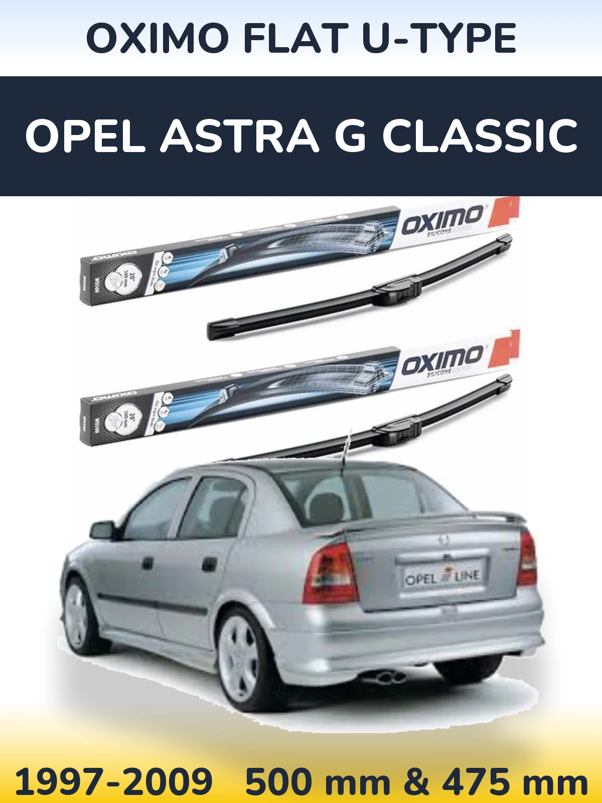 Front wiper blade set Oximo Flat U-type 500 & 475 mm for Opel Astra G Classic 1997-2009