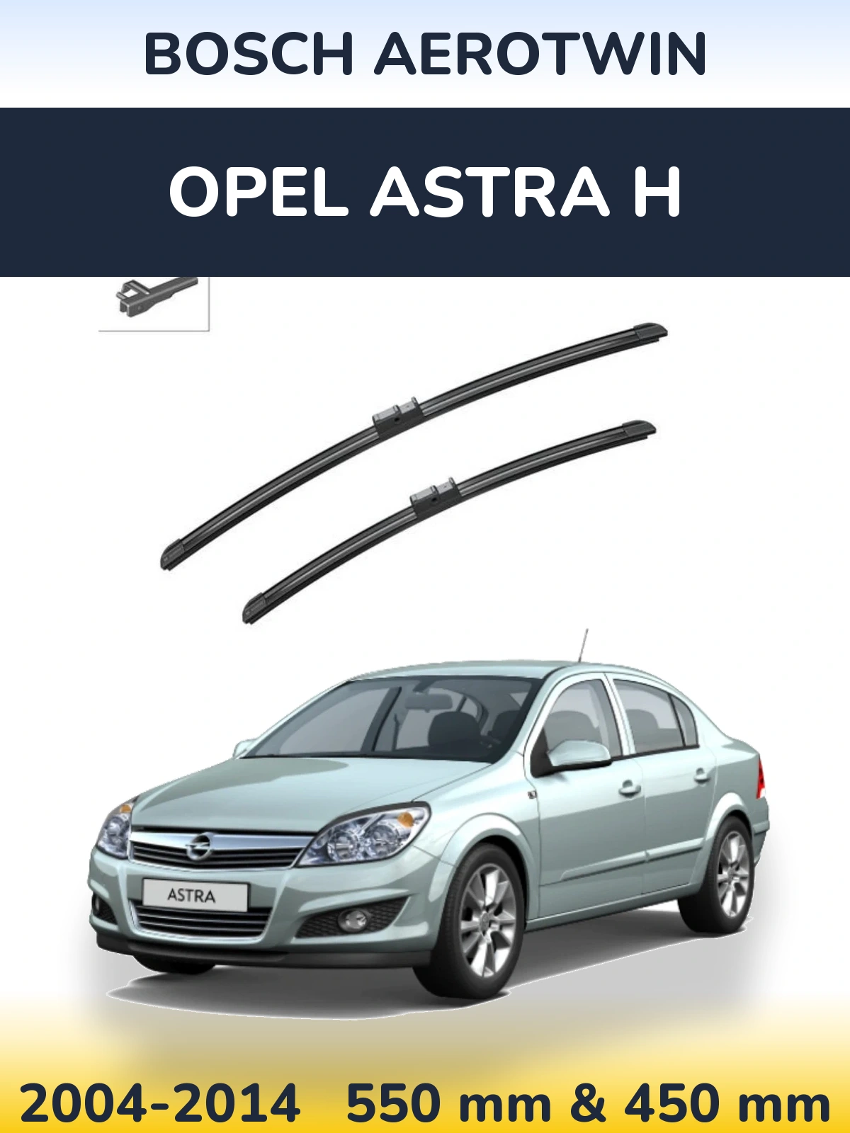Komplet przednich wycieraczek BOSCH AeroTwin 550 & 450 mm do Opel Astra H 2004-2014