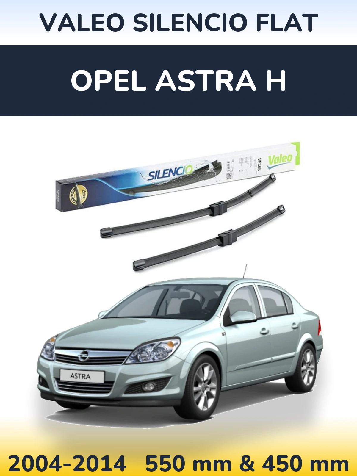 Front wiper blade set Valeo Silencio Flat 550 & 450 mm for Opel Astra H 2004-2014
